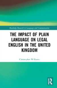 The Impact of Plain Language on Legal English in the United Kingdom (Routledge Research in Language and Communication)