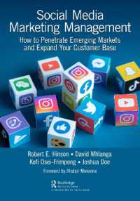 ソーシャルメディア・マーケティング管理<br>Social Media Marketing Management : How to Penetrate Emerging Markets and Expand Your Customer Base
