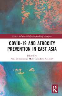 東アジアにおけるCOVID-19と大量死の防止<br>Covid-19 and Atrocity Prevention in East Asia (Global Politics and the Responsibility to Protect)