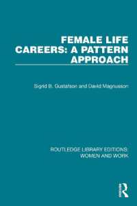 Female Life Careers: a Pattern Approach (Routledge Library Editions: Women and Work)