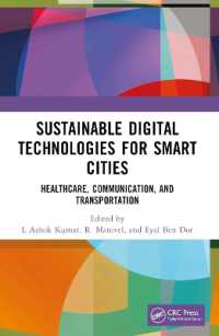 Sustainable Digital Technologies for Smart Cities : Healthcare, Communication, and Transportation