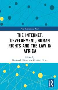 The Internet, Development, Human Rights and the Law in Africa (New Regionalisms Series)