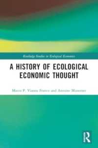 A History of Ecological Economic Thought (Routledge Studies in Ecological Economics)
