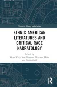 Ethnic American Literatures and Critical Race Narratology (Narrative Theory and Culture)