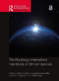 ラウトレッジ版　催眠療法ハンドブック<br>The Routledge International Handbook of Clinical Hypnosis (Routledge International Handbooks)
