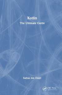Kotlin : The Ultimate Guide (The Ultimate Guide) -- Hardback