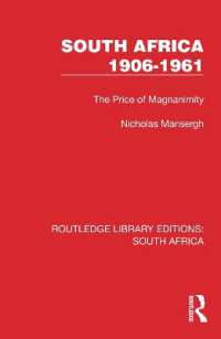 South Africa 1906-1961 : The Price of Magnanimity (Routledge Library Editions: South Africa)