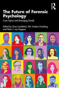法心理学の未来：中心トピックとトレンド<br>The Future of Forensic Psychology : Core Topics and Emerging Trends
