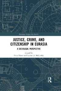 Justice, Crime, and Citizenship in Eurasia : A Sociolegal Perspective (Routledge Europe-asia Studies)