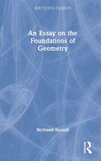 バートランド・ラッセル著／幾何学の基礎論<br>An Essay on the Foundations of Geometry (Routledge Classics)
