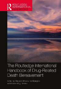 ラウトレッジ版　薬物乱用による死別ハンドブック<br>The Routledge International Handbook of Drug-Related Death Bereavement (Routledge International Handbooks)