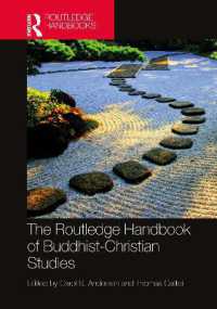 ラウトレッジ版　仏教とキリスト教ハンドブック<br>The Routledge Handbook of Buddhist-Christian Studies (Routledge Handbooks in Religion)