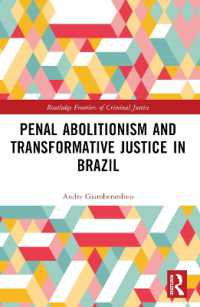 Penal Abolitionism and Transformative Justice in Brazil (Routledge Frontiers of Criminal Justice)