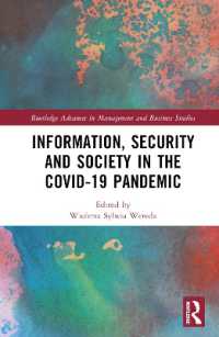 COVID-19パンデミックと情報セキュリティ<br>Information, Security and Society in the COVID-19 Pandemic (Routledge Advances in Management and Business Studies)