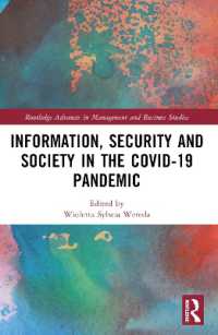Information, Security and Society in the COVID-19 Pandemic (Routledge Advances in Management and Business Studies)