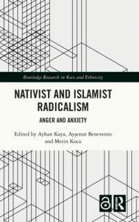 Nativist and Islamist Radicalism : Anger and Anxiety (Routledge Research in Race and Ethnicity)