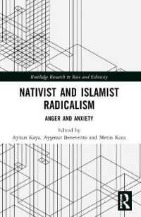 Nativist and Islamist Radicalism : Anger and Anxiety (Routledge Research in Race and Ethnicity)