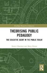 Theorising Public Pedagogy : The Educative Agent in the Public Realm (Routledge Research in Education)