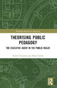 Theorising Public Pedagogy : The Educative Agent in the Public Realm (Routledge Research in Education)