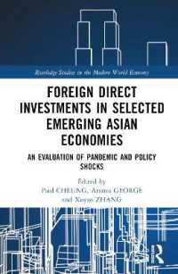 Foreign Direct Investments in Emerging Asia : An Evaluation of Pandemic and Policy Shocks (Routledge Studies in the Modern World Economy)