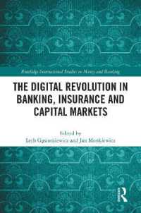 The Digital Revolution in Banking, Insurance and Capital Markets (Routledge International Studies in Money and Banking)
