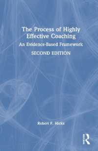 The Process of Highly Effective Coaching : An Evidence-Based Framework （2ND）