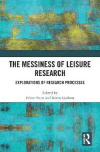 The Messiness of Leisure Research : Explorations of Research Processes
