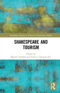 Shakespeare and Tourism (Routledge Advances in Theatre & Performance Studies)