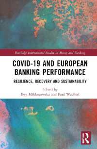 COVID-19 and European Banking Performance : Resilience, Recovery and Sustainability (Routledge International Studies in Money and Banking)