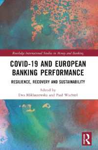 COVID-19 and European Banking Performance : Resilience, Recovery and Sustainability (Routledge International Studies in Money and Banking)