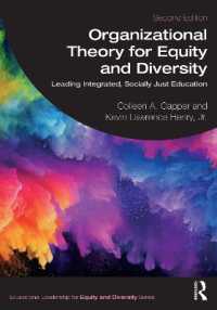 Organizational Theory for Equity and Diversity : Leading Integrated, Socially Just Education (Educational Leadership for Equity and Diversity) （2ND）