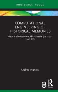 Computational Engineering of Historical Memories : With a Showcase on Afro-Eurasia (ca 1100-1500 CE)