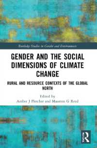 Gender and the Social Dimensions of Climate Change : Rural and Resource Contexts of the Global North (Routledge Studies in Gender and Environments)