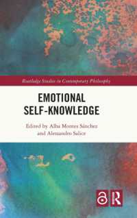 感情的自己知識<br>Emotional Self-Knowledge (Routledge Studies in Contemporary Philosophy)