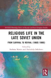 Religious Life in the Late Soviet Union : From Survival to Revival (1960s-1980s) (Basees/routledge Series on Russian and East European Studies)