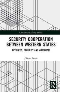 Security Cooperation between Western States : Openness, Security and Autonomy (Contemporary Security Studies)