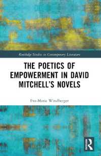 The Poetics of Empowerment in David Mitchell's Novels (Routledge Studies in Contemporary Literature)