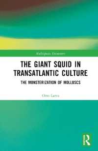 環大西洋文化におけるダイオウイカ<br>The Giant Squid in Transatlantic Culture : The Monsterization of Molluscs (Multispecies Encounters)