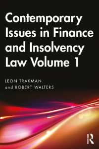 金融と倒産法の今日的論点（全２巻）第１巻<br>Contemporary Issues in Finance and Insolvency Law Volume 1