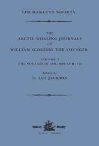 The Arctic Whaling Journals of William Scoresby the Younger / Volume I / the Voyages of 1811, 1812 and 1813 (Hakluyt Society, Third Series)