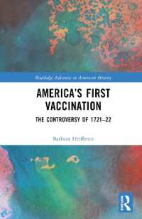 America's First Vaccination : The Controversy of 1721-22 (Routledge Advances in American History)