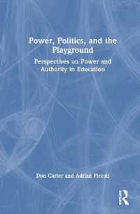 Power, Politics, and the Playground : Perspectives on Power and Authority in Education