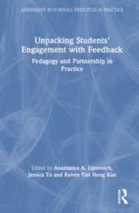 Unpacking Students' Engagement with Feedback : Pedagogy and Partnership in Practice (Assessment in Schools: Principles in Practice)