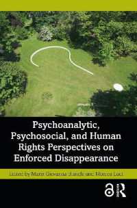 強制失踪への精神分析、心理社会、人権的視座<br>Psychoanalytic, Psychosocial, and Human Rights Perspectives on Enforced Disappearance