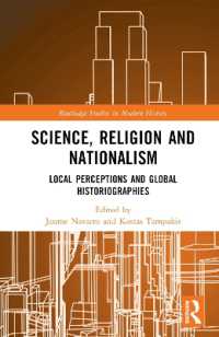 Science, Religion and Nationalism : Local Perceptions and Global Historiographies (Routledge Studies in Modern History)