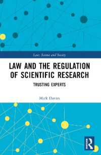 Law and the Regulation of Scientific Research : Trusting Experts (Law, Science and Society)