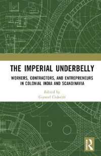 The Imperial Underbelly : Workers, Contractors, and Entrepreneurs in Colonial India and Scandinavia