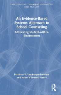 学校カウンセリングへのエビデンスに基づくシステム・アプローチ<br>An Evidence-Based Systems Approach to School Counseling : Advocating Student-within-Environment (Family Systems Counseling: Innovations Then and Now)