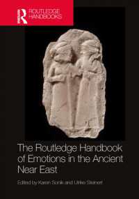 ラウトレッジ版　古代近東感情史ハンドブック<br>Routledge Handbook of Emotions in the Ancient Near East -- Paperback / softback