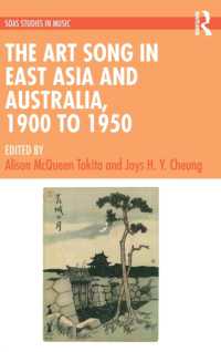 日本とオーストラリアの芸術歌曲1900-1950年<br>The Art Song in East Asia and Australia, 1900 to 1950 (Soas Studies in Music)